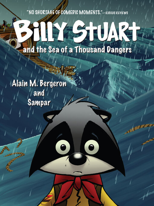 Title details for Billy Stuart and the Sea of a Thousand Dangers by Alain M. Bergeron - Available